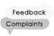 Feedback and Complaints.